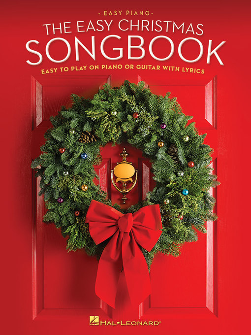 Détails du titre pour The Easy Christmas Songbook par Hal Leonard Corp. - Disponible